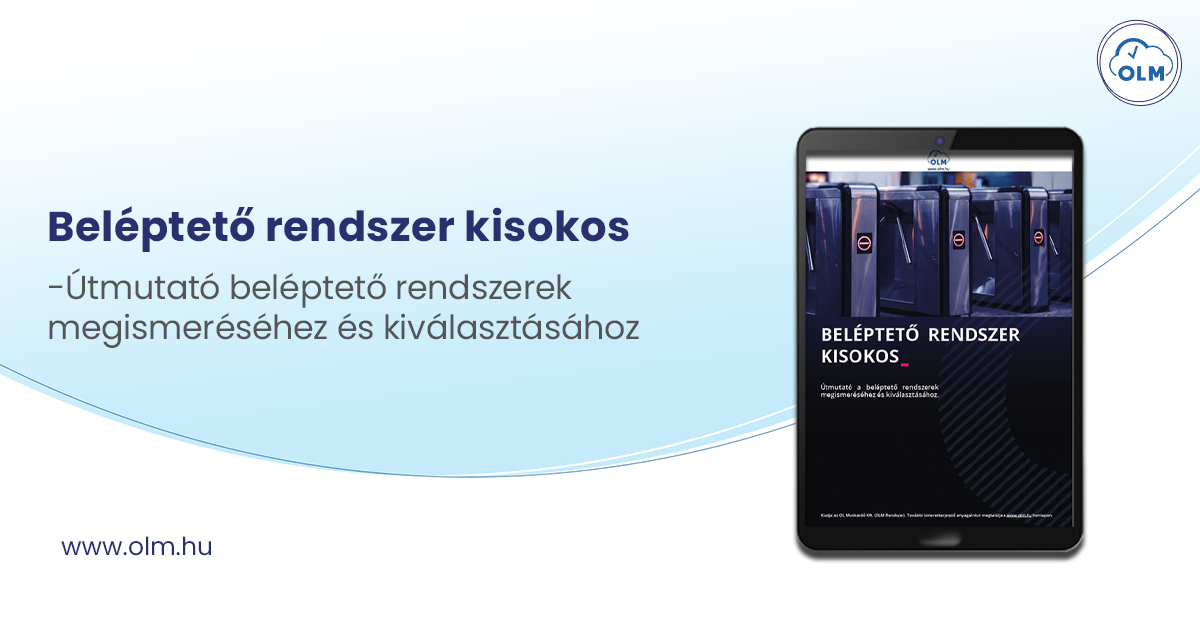 Beléptető rendszer kisokos-OLM Rendszer