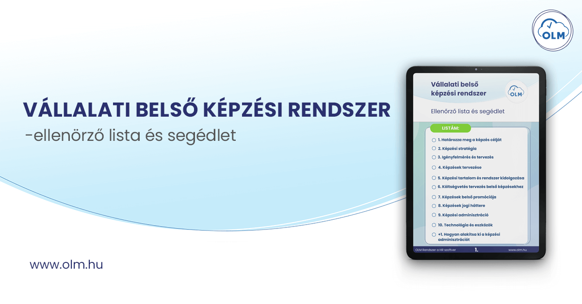 Vállalati belső képzési rendszerek-OLM Rendszer Vállalati belső képzési rendszerek-OLM Rendszer