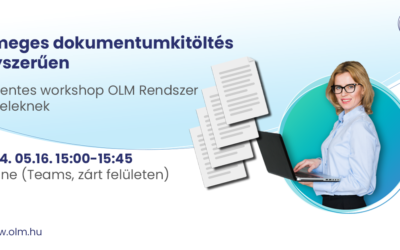 Tömeges dokumentumkitöltés egyszerűen -Díjmentes workshop OLM Rendszer ügyfelek számára