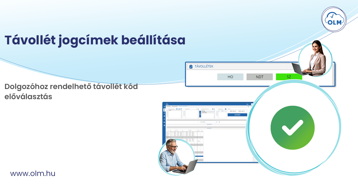 Távollét jogcímek beállítása-2024-november-OLM-Rendszer